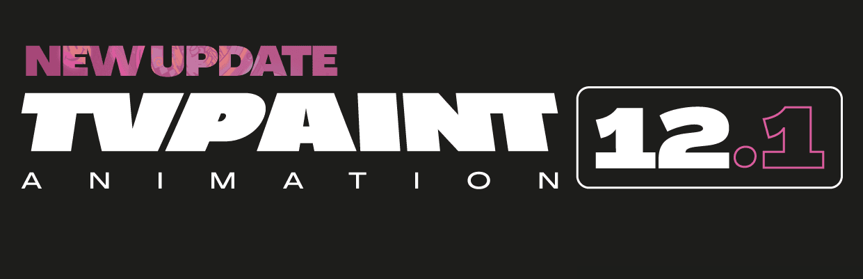 new update - tvpaint animation 12.1 new update - tvpaint animation 12.1